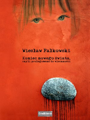 cover image of Koniec nowego świata, czyli prolegomena do wieczności